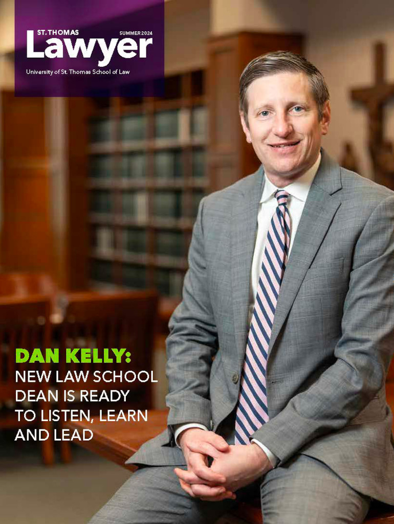 Law School Dean Dan Kelly on Cover of St. Thomas Lawyer Magazine